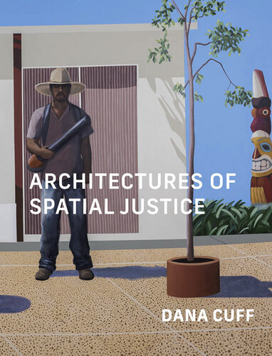 Architectures of Spatial Justice