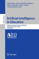 Artificial Intelligence in Education: 24th International Conference, AIED 2023, Tokyo, Japan, July 3–7, 2023, Proceedings