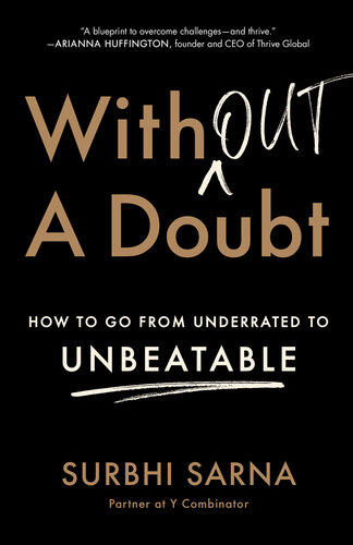 Without a Doubt: How to Go from Underrated to Unbeatable