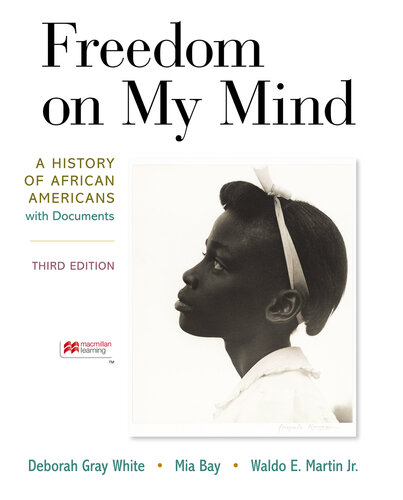 Freedom on My Mind: A History of African Americans, With Documents