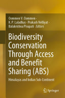 Biodiversity Conservation Through Access and Benefit Sharing (ABS): Himalayas and Indian Sub-Continent