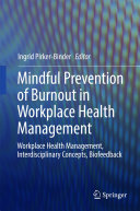 Mindful Prevention of Burnout in Workplace Health Management: Workplace Health Management, Interdisciplinary Concepts, Biofeedback