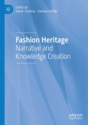 Fashion Heritage: Narrative and Knowledge Creation