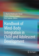 Handbook of Mind/Body Integration in Child and Adolescent Development