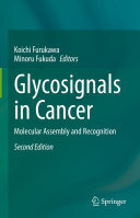 Glycosignals in Cancer: Molecular Assembly and Recognition