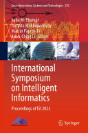 International Symposium on Intelligent Informatics: Proceedings of ISI 2022