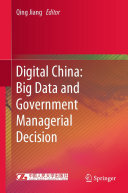 Digital China: Big Data and Government Managerial Decision