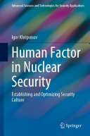 Human Factor in Nuclear Security: Establishing and Optimizing Security Culture