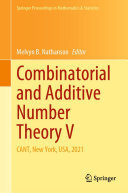 Combinatorial and Additive Number Theory V: CANT, New York, USA, 2021