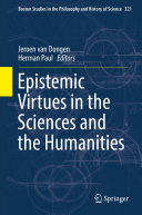 Epistemic Virtues in the Sciences and the Humanities