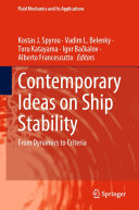 Contemporary Ideas on Ship Stability: From Dynamics to Criteria