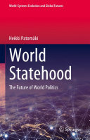 World Statehood: The Future of World Politics