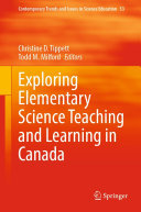 Exploring Elementary Science Teaching and Learning in Canada