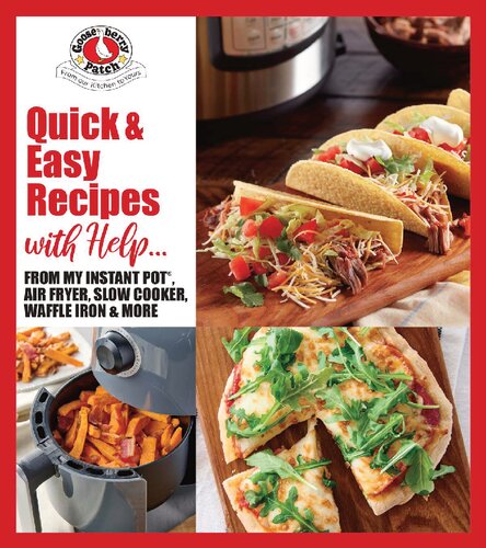 Quick & Easy Recipes with Help...: From My Instant Pot, Air Fryer, Slow Cooker, Waffle Iron & More