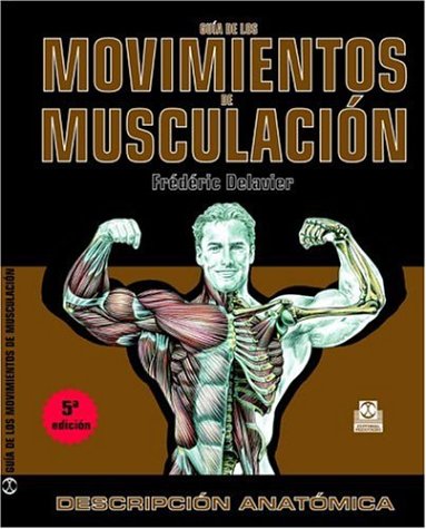 Guia de Los Movimientos de Musculacion