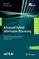 Advanced Hybrid Information Processing: 6th EAI International Conference, ADHIP 2022, Changsha, China, September 29-30, 2022, Proceedings, Part II