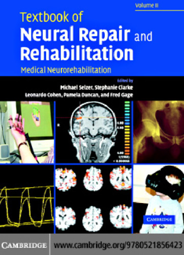 Textbook of Neural Repair and Rehabilitation: Medical Neurorehabilitation