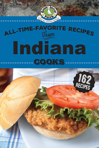 All-Time-Favorite Recipes from Indiana Cooks