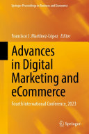 Advances in Digital Marketing and eCommerce: Fourth International Conference, 2023