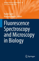 Fluorescence Spectroscopy and Microscopy in Biology