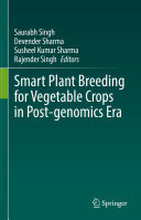 Smart Plant Breeding for Vegetable Crops in Post-genomics Era