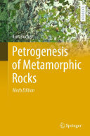 Petrogenesis of Metamorphic Rocks