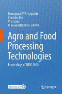 Agro and Food Processing Technologies: Proceedings of NERC 2022