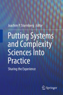 Putting Systems and Complexity Sciences Into Practice: Sharing the Experience