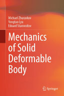 Mechanics of Solid Deformable Body