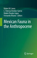 Mexican Fauna in the Anthropocene