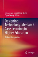 Designing Technology-Mediated Case Learning in Higher Education: A Global Perspective