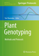 Plant Genotyping: Methods and Protocols