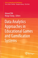 Data Analytics Approaches in Educational Games and Gamification Systems