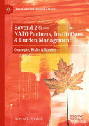 Beyond 2%—NATO Partners, Institutions & Burden Management: Concepts, Risks & Models