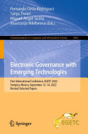 Electronic Governance with Emerging Technologies: First International Conference, EGETC 2022, Tampico, Mexico, September 12–14, 2022, Revised Selected Papers