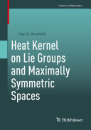 Heat Kernel on Lie Groups and Maximally Symmetric Spaces