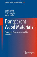 Transparent Wood Materials: Properties, Applications, and Fire Behaviour