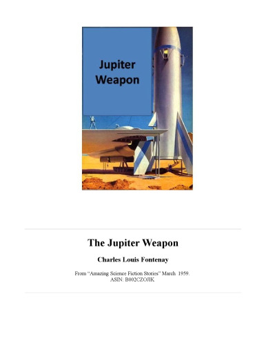 The Jupiter Weapon