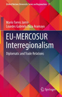 EU-MERCOSUR Interregionalism: Diplomatic and Trade Relations