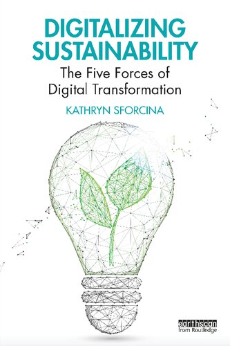 Digitalizing Sustainability: The Five Forces of Digital Transformation