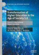 Transformation of Higher Education in the Age of Society 5.0: Trends in International Higher Education