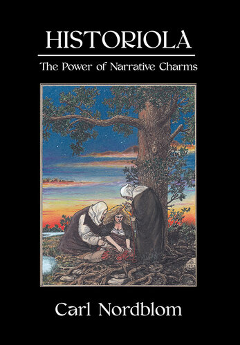 Historiola: The Power of Narrative Charms