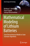 Mathematical Modeling of Lithium Batteries: From Electrochemical Models to State Estimator Algorithms