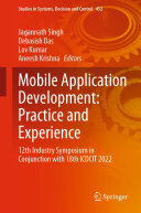 Mobile Application Development: Practice and Experience: 12th Industry Symposium in Conjunction with 18th ICDCIT 2022