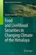 Food and Livelihood Securities in Changing Climate of the Himalaya