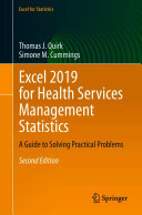 Excel 2019 for Health Services Management Statistics: A Guide to Solving Practical Problems