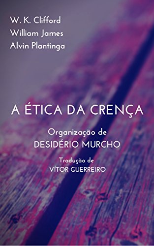 A Ética da Crença