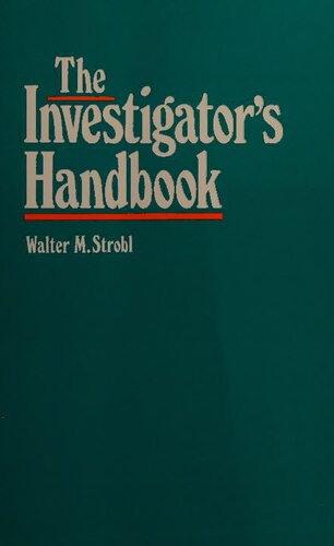 The Investigator's Handbook