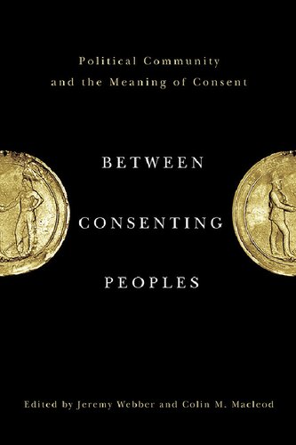 Between Consenting Peoples: Political Community and the Meaning of Consent