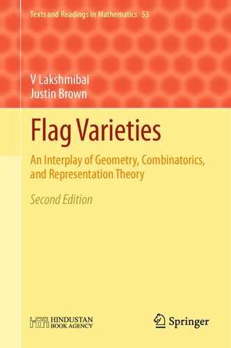 Flag Varieties: An Interplay of Geometry, Combinatorics, and Representation Theory